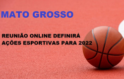 CALENDÁRIO 2022 - Encontro online discutirá ações esportivas para Mato Grosso
