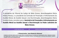Tribunal de Justiça promove evento de combate ao assédio moral e sexual