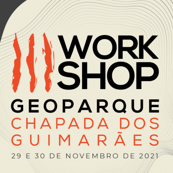 III Workshop Geoparque Chapada dos Guimarães acontece nos dias 29 e 30 de novembro