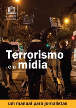 Terrorismo e a mídia: um manual para jornalistas