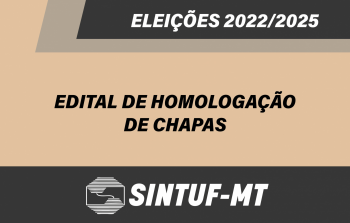 EDITAL DE HOMOLOGAÇÃO DE CHAPAS - ELEIÇÃO 2022/2025