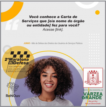 Várzea Grande lança nova versão da Carta de Serviços ao Cidadão e compete na 2ª Maratona de Defesa dos Direitos dos Usuários dos Serviços Públicos