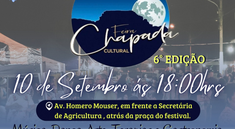 Feira Chapada Cultural em setembro comemora sua 6ª edição no segundo sábado do mês.